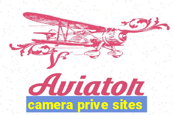 camera prive sites